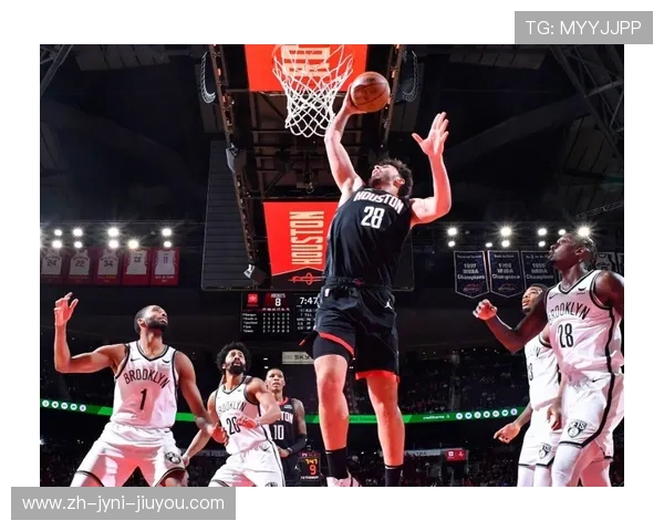 火箭队对阵篮网队比赛直播及技术分析 火箭队对阵篮网队比赛直播及技术分析